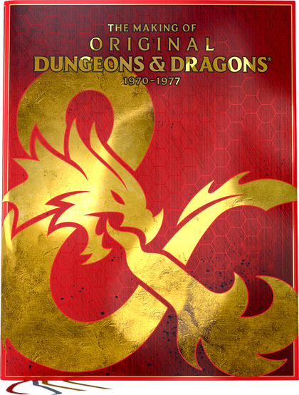 Dungeons & Dragons - The Making of Original D&D: 1970-1977 - Hard Cover - Eng