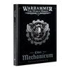 The Horus Heresy - Liber Mechanicum – Forces of the Omnissiah Army Book