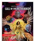Dungeons & Dragons - Call of the Netherdeep: Avventura per Critical Role (Libro in inglese)
