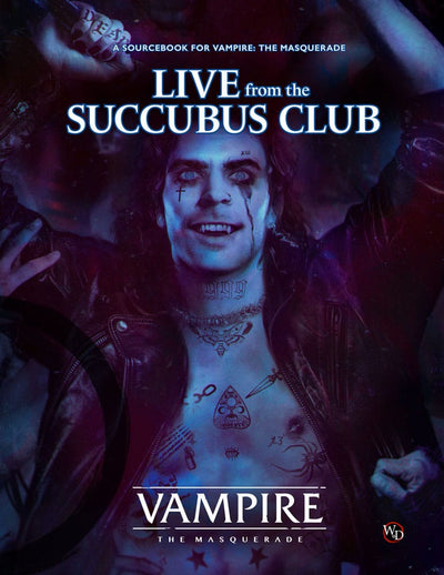 Vampire: The Masquerade 5ª Edizione - Live from the Succubus Club, Manuale (Inglese) - Renegade