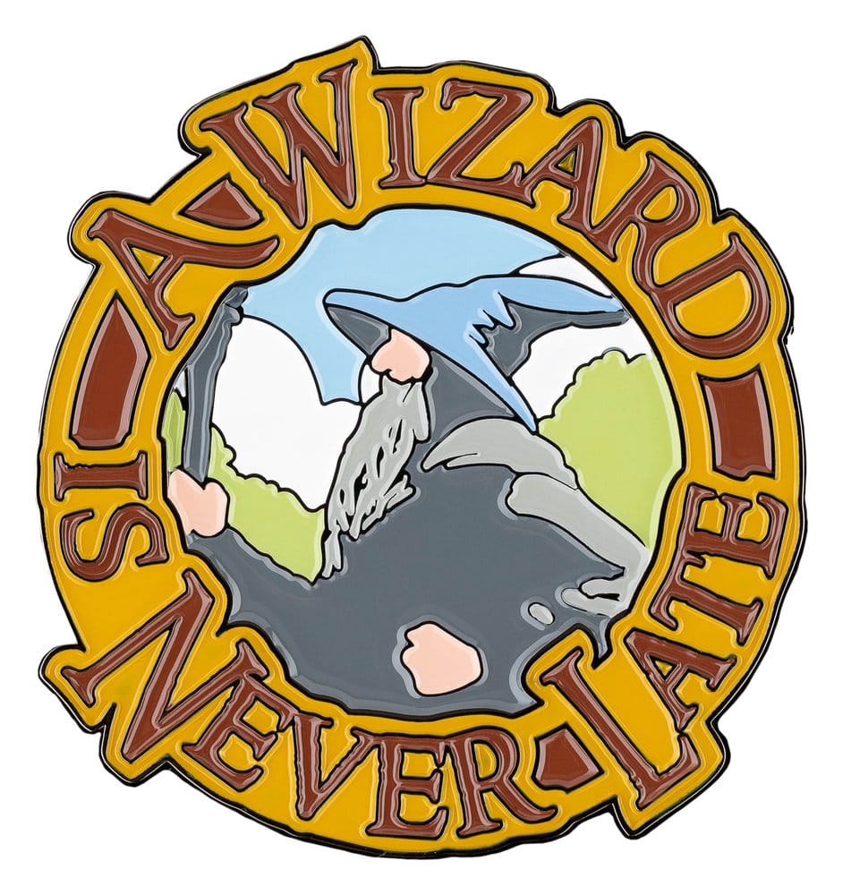 Magnet smaltato Il Signore degli Anelli "A Wizard Is Never Late" 7 cm - Weta Workshop