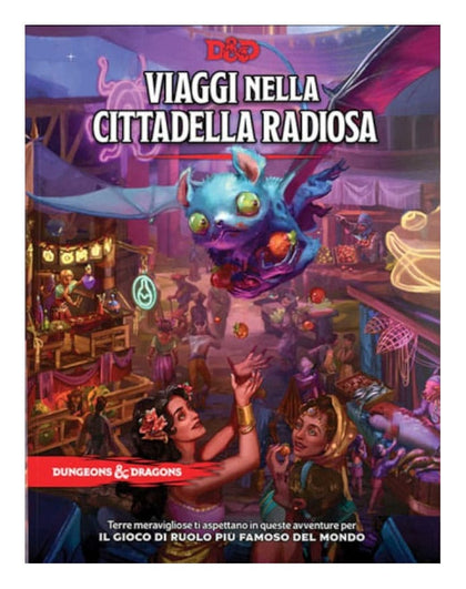 Dungeon & Dragons - Viaggi nella Cittadella Radiosa - Hard Cover - Ita
